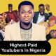 Highest-Paid Youtubers In Nigeria