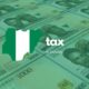 Nigeria 2025 Tax Law Reforms