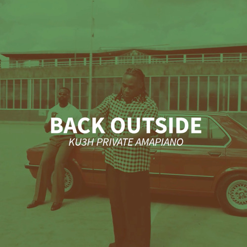 Back Outside – BNXN & Sarz