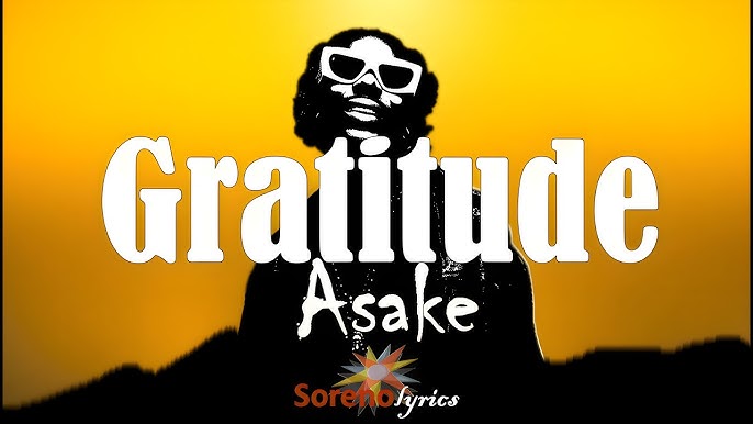 Gratitude – Asake
