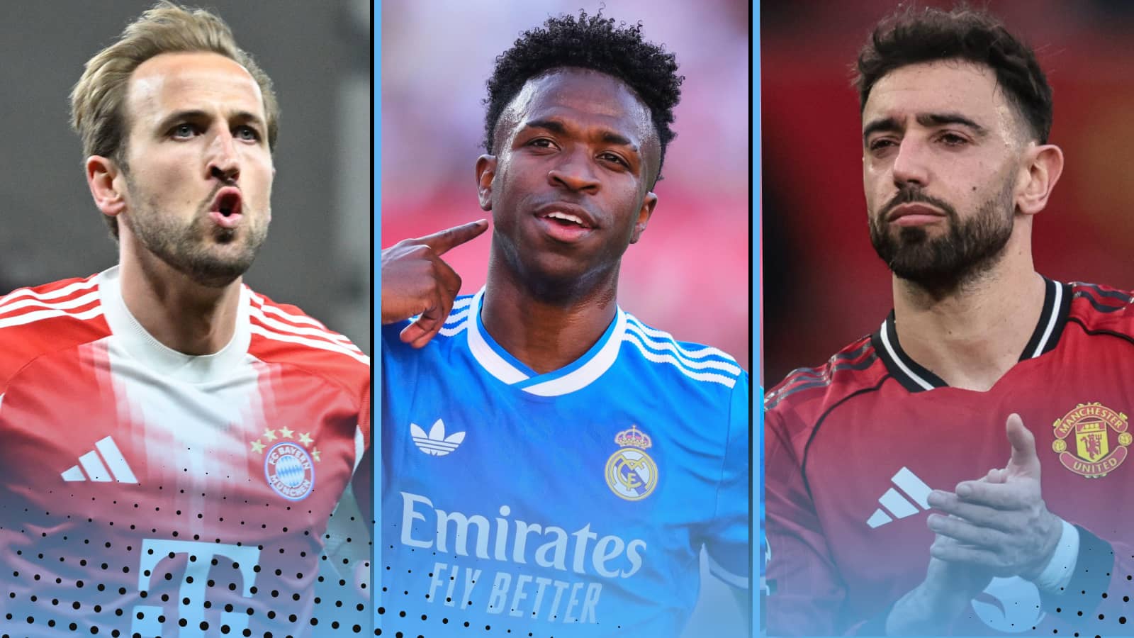 Harry Kane Vinicius Junior Bruno Fernandes